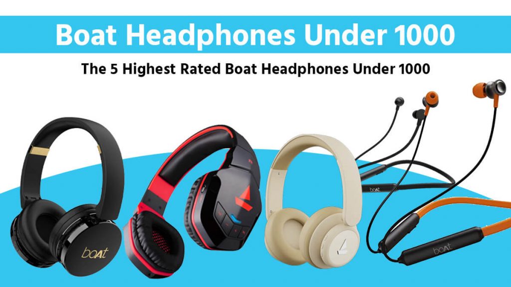 Boat Headphones Under 1000