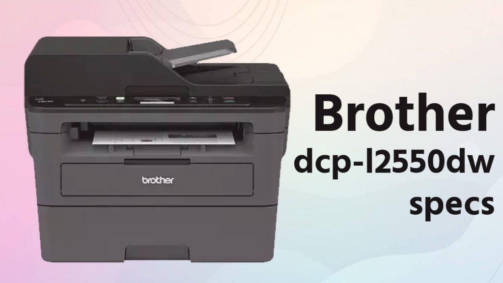 Brother-dcp-l2550dw-specs