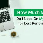 How Much Storage Do I Need On My Laptop for best Performance