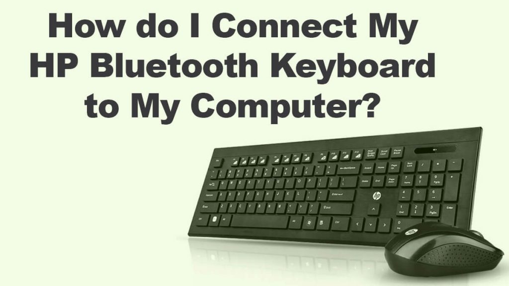 How do I connect my HP Bluetooth keyboard to my computer