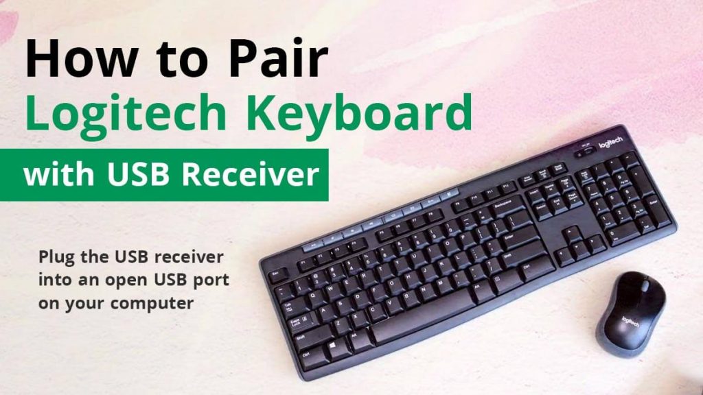 How to Pair Logitech Keyboard with USB Receiver