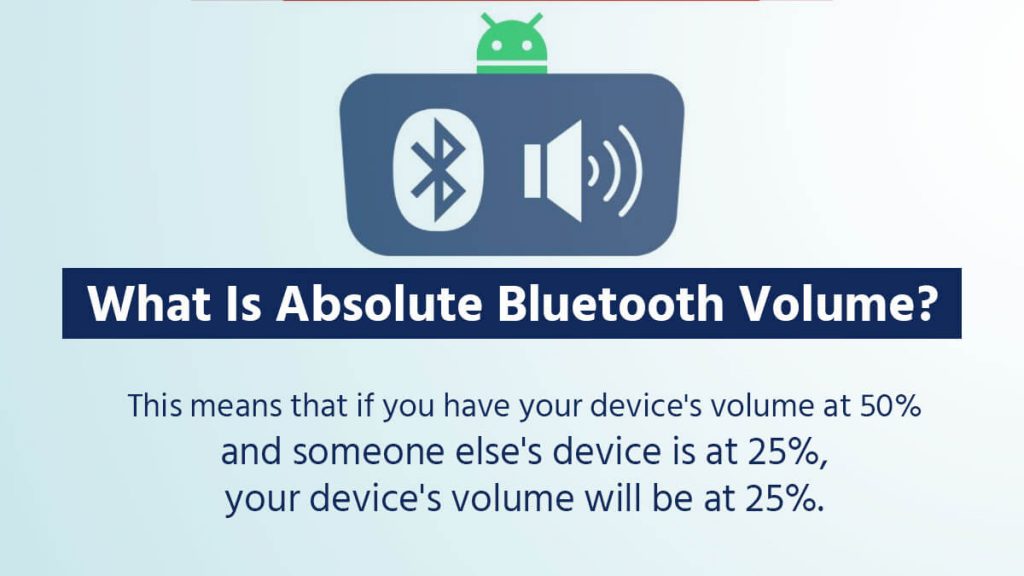 What Is Absolute Bluetooth Volume
