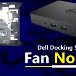 dell docking station fan noise