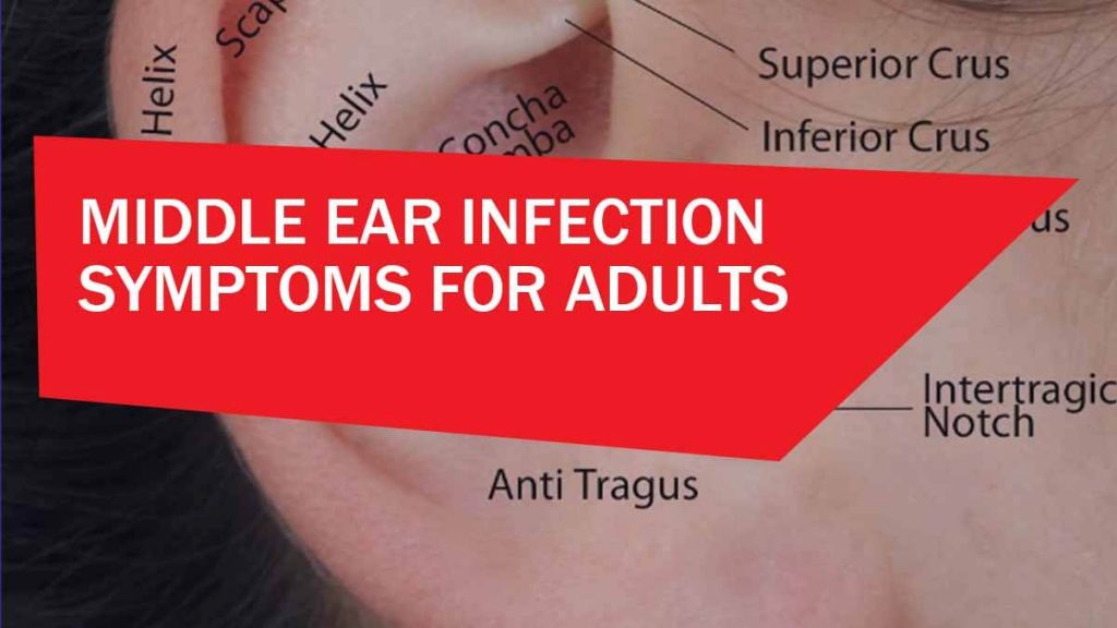 middle ear infection symptoms for adults